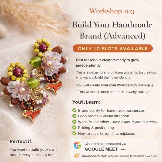 Workshop 103: Build Your Handmade Brand (Advanced) ONLY 10 SLOTS AVAILABLE